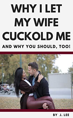 wife wants to cuckold me|Wife Cuckold Videos 